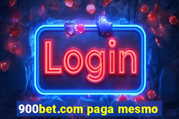 900bet.com paga mesmo